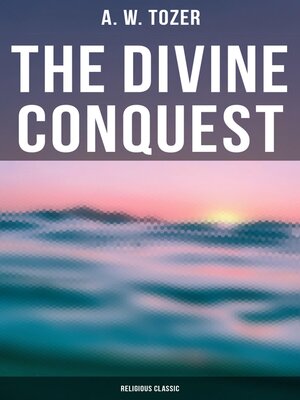 cover image of The Divine Conquest (Religious Classic)